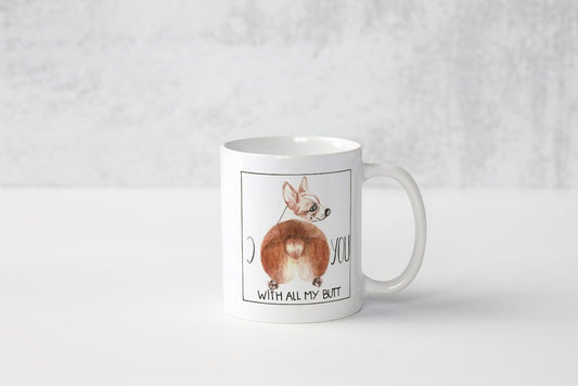 Love You With All My Butt Mug